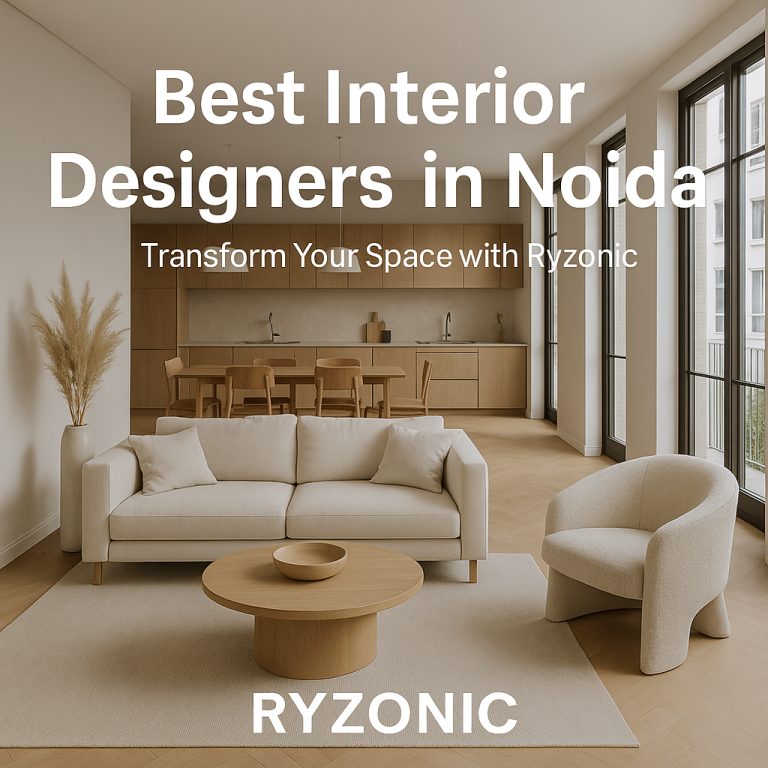 Best Interior Designers in Noida – Transform Your Space with Ryzonic