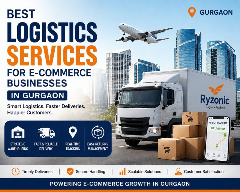 Best logistics services for e-commerce businesses in Gurgaon